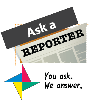 Ask a Reporter