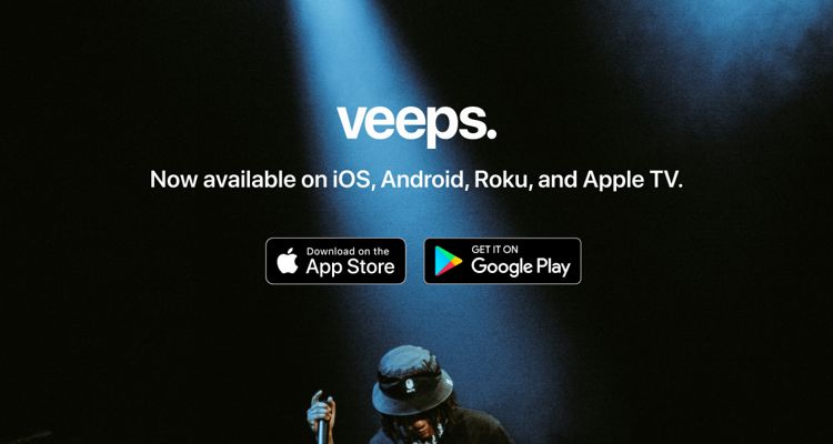 Veeps launch
